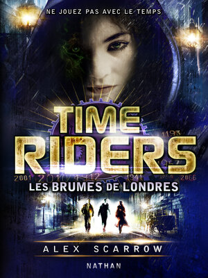 cover image of Time Riders--Tome 6